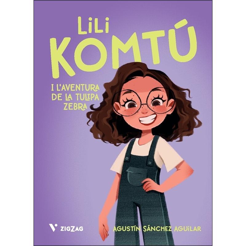 Lili Komtú. L'aventura de la tulipa zebra (Capa mole) 1