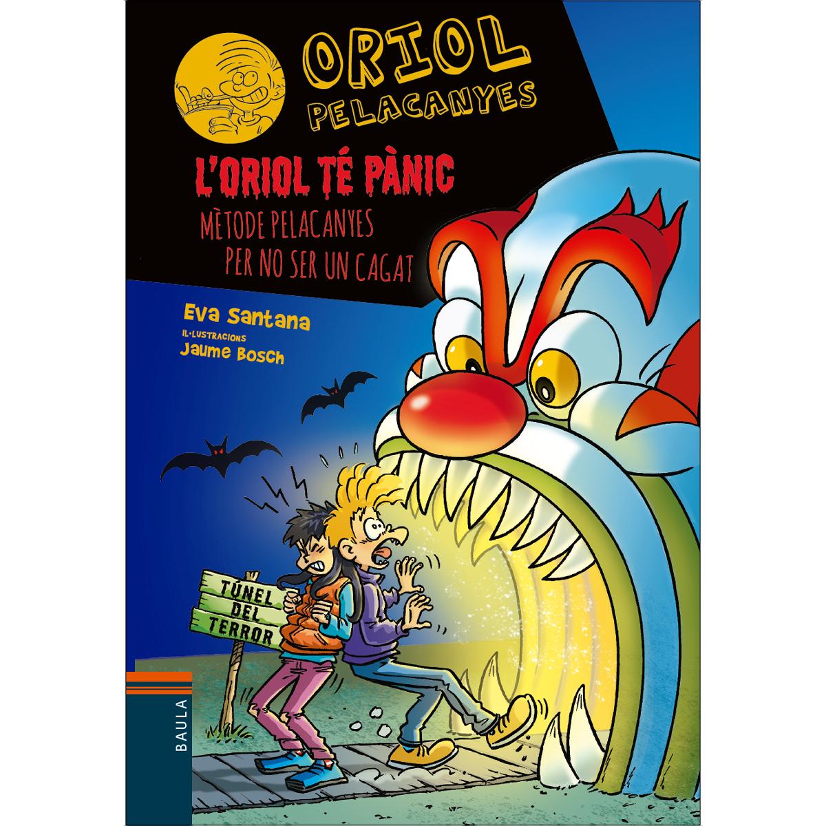 Imagem 0 de L'Oriol té pànic: Mètode Pelacanyes per no ser un cagat