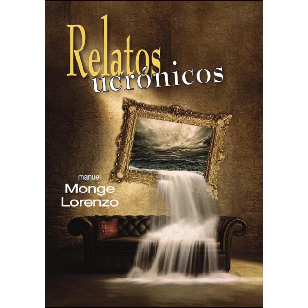 Relatos ucrónicos 1