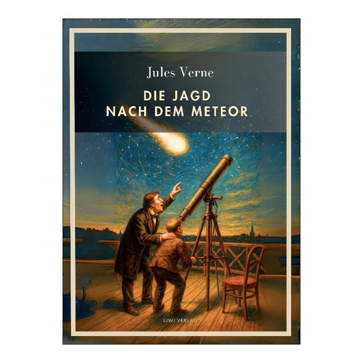 Jules verne: die jagd nach dem meteor.Vollständig 1