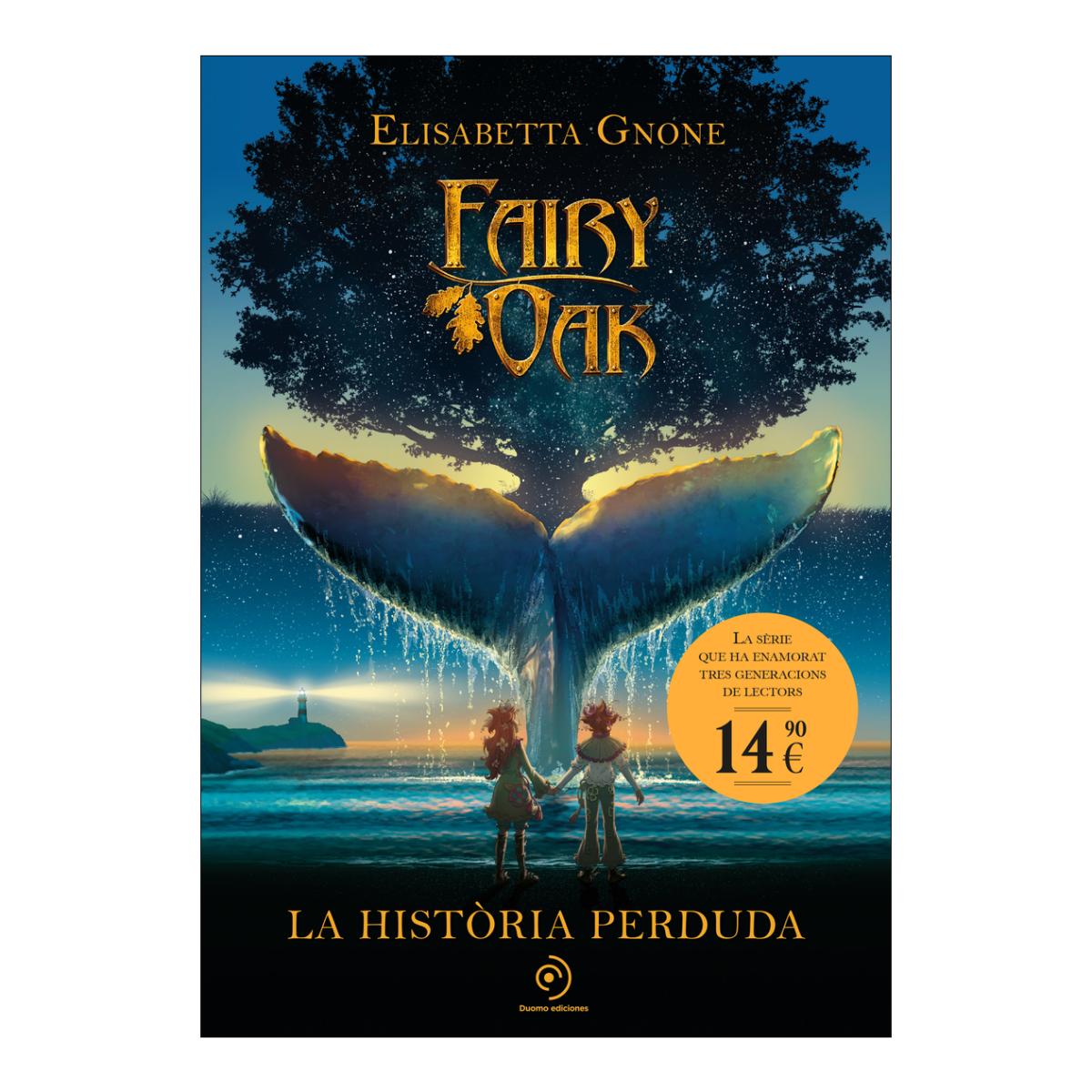 Fairy Oak 8. La història perduda 1