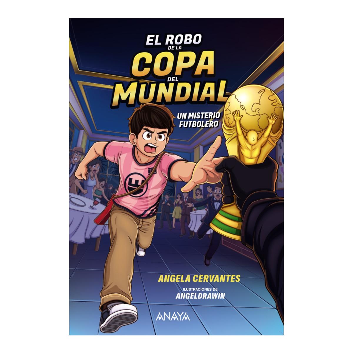 Imagem 0 de El robo de la Copa del Mundial. Un misterio futbolero (Capa mole com abas)