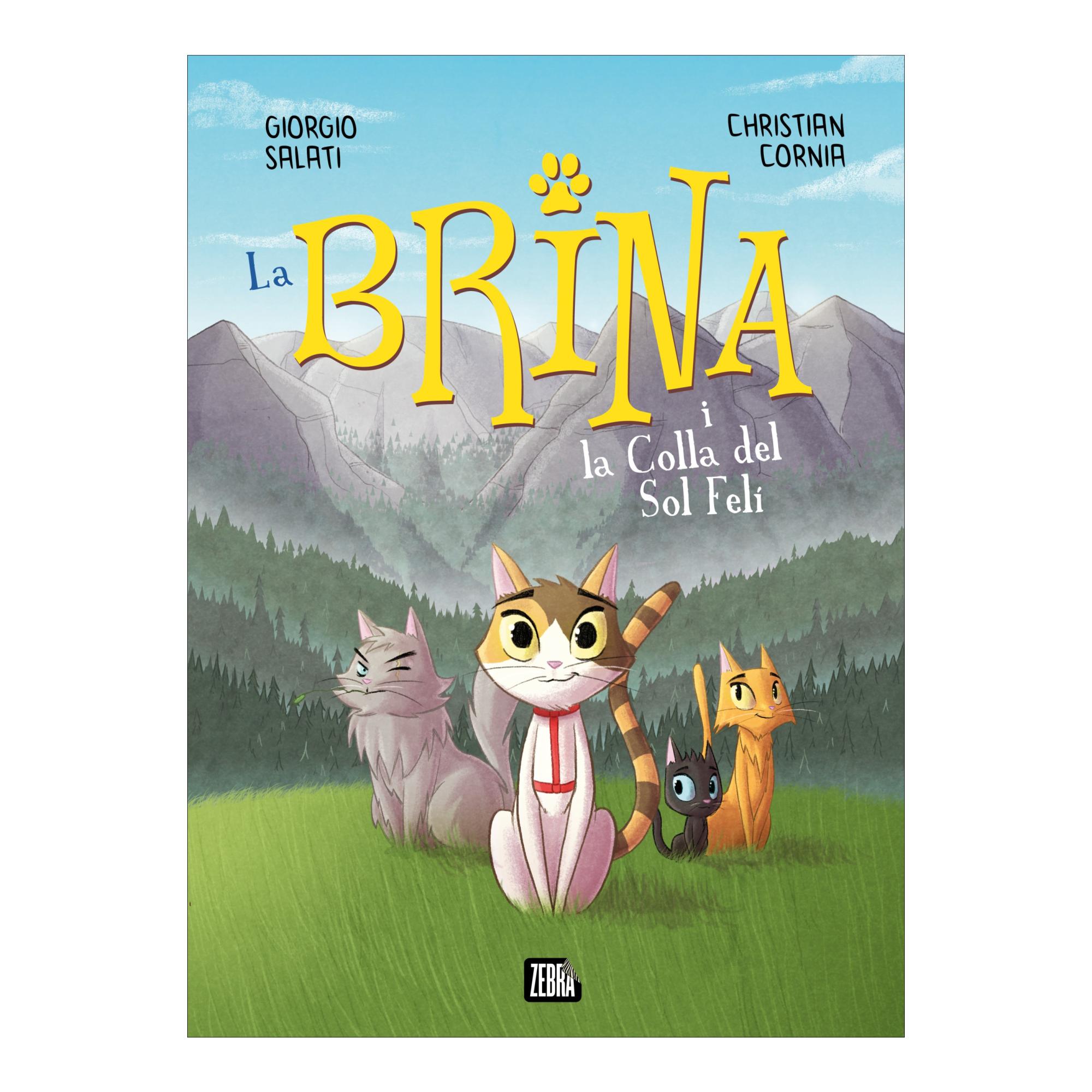 LA BRINA I LA COLLA DEL SOL FELI  (Tapa dura) 1