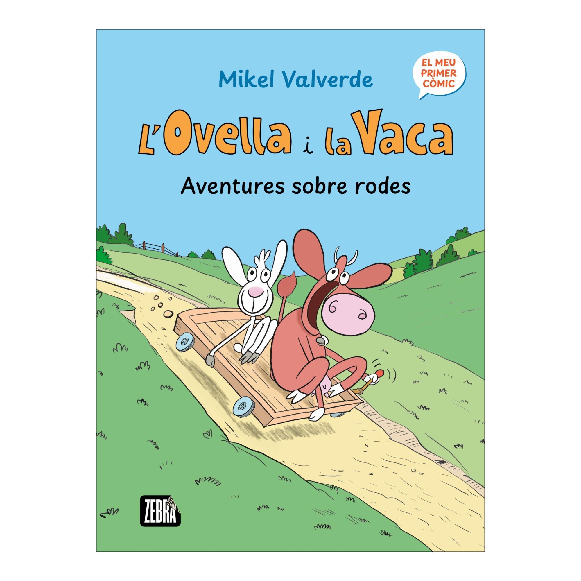 L\OVELLA I LA VACA - AVENTURES SOBRE ROD  (Tapa dura) 1