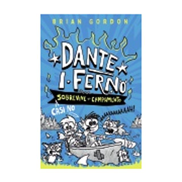 DANTE I. FERNO CASI NO SOBREVIVE AL CAMP (Capa Dura) 2