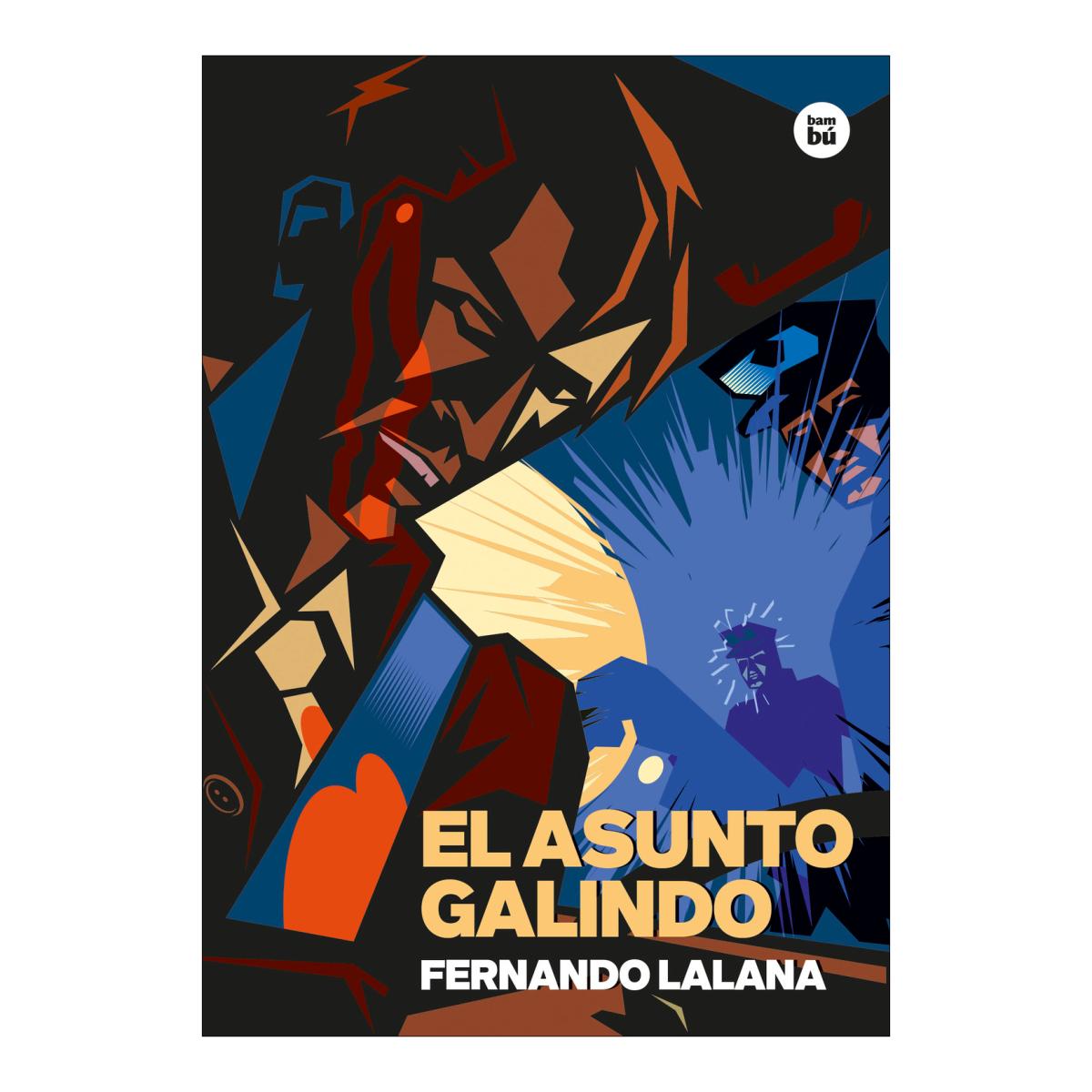 Imagen 0 de El asunto Galindo (Tapa blanda)