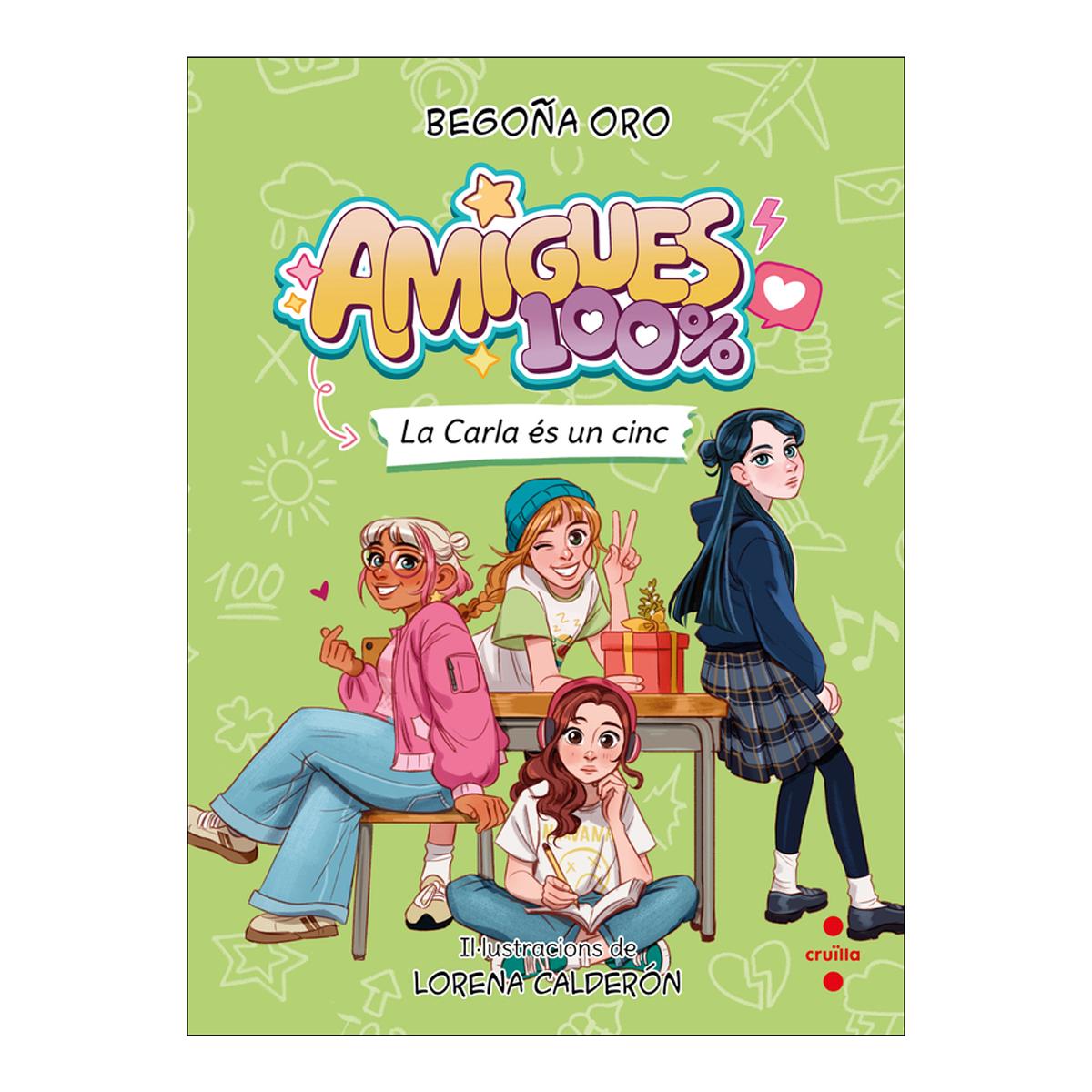 Imagem 0 de Amigues 100% 2. La Carla és un cinc (Capa Dura)