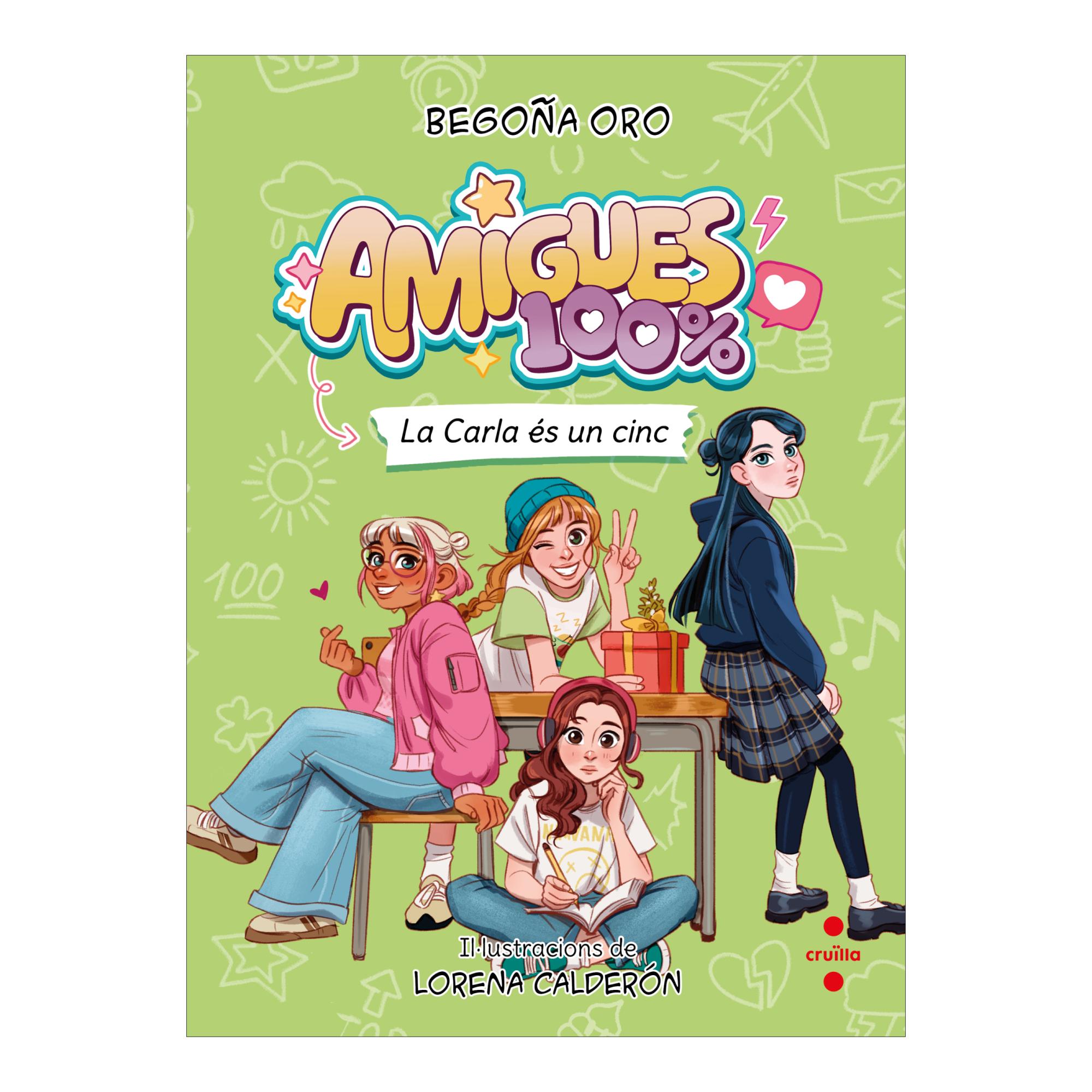 Amigues 100% 2. La Carla és un cinc (Capa Dura) 2