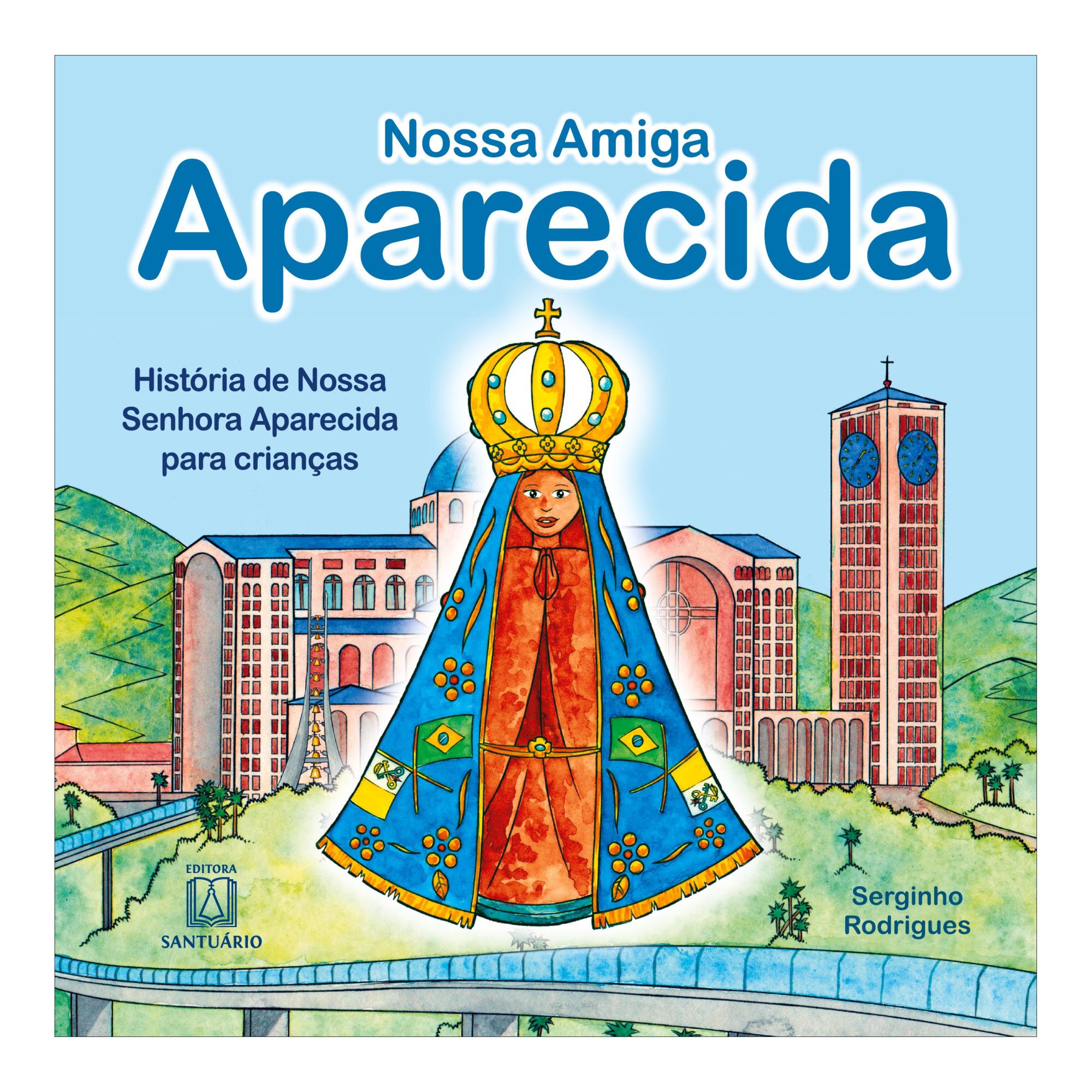 Nossa amiga Aparecida