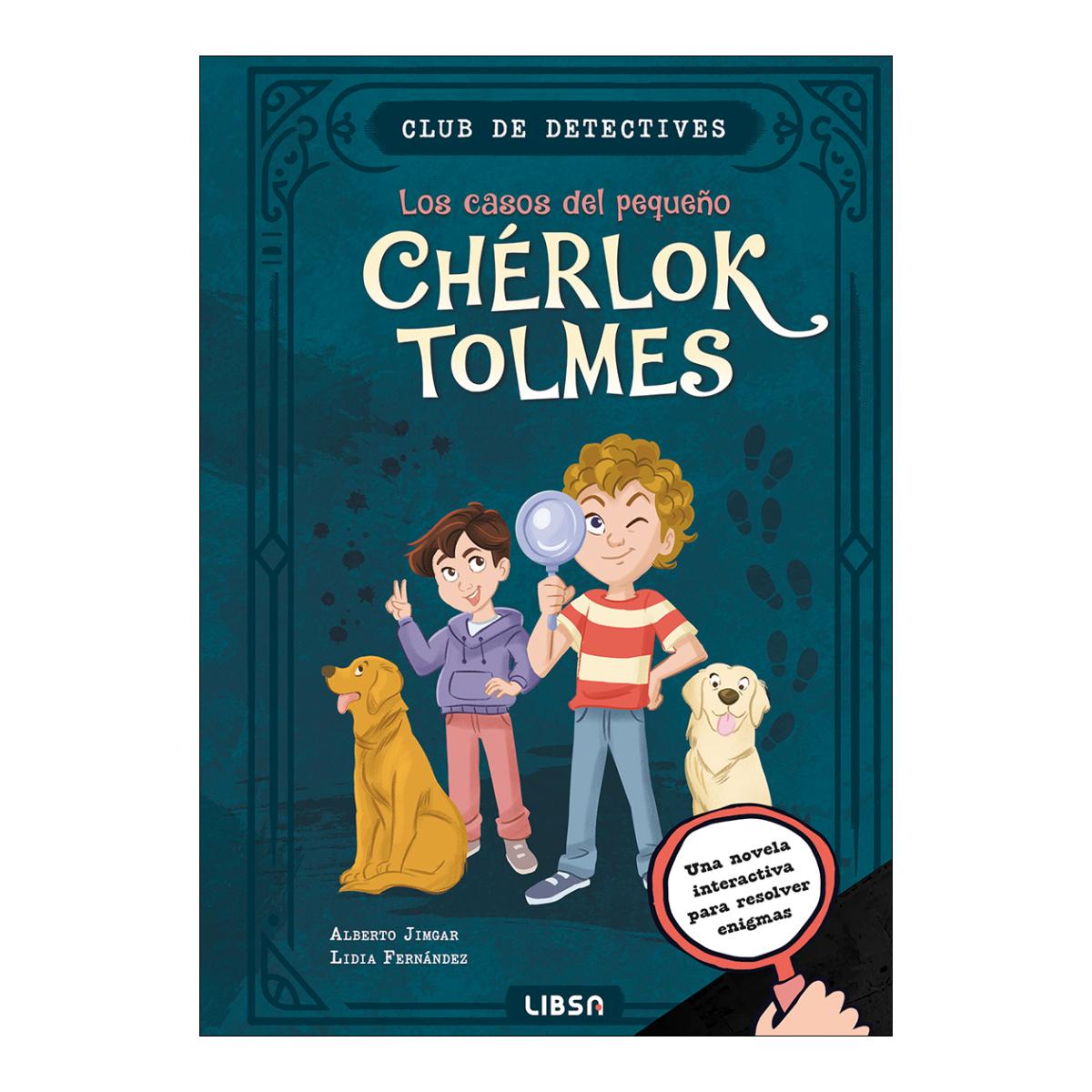 Imagen 0 de LOS CASOS DEL PEQUEÑO CHÉRLOK TOLMES (Tapa dura)