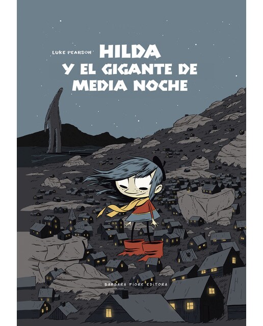 Imagen 0 de Hilda y el gigante de medianoche (Tapa dura)