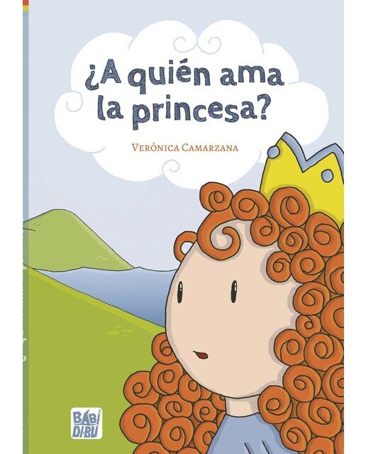 Imagen 0 de ¿A quién ama la princesa?  (Tapa dura)