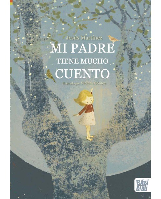 Imagen 0 de Mi padre tiene mucho cuento (Tapa dura)