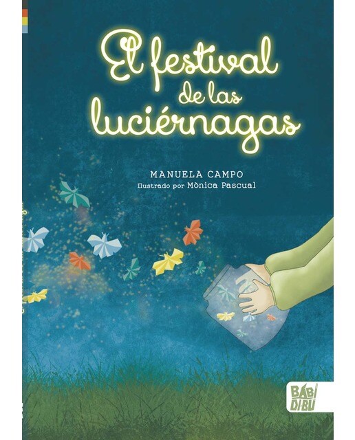 Imagen 0 de El festival de las luciérnagas (Tapa dura)