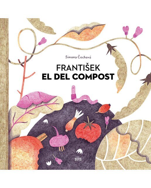 Imagen 0 de Frantisek el del compost (Tapa dura)