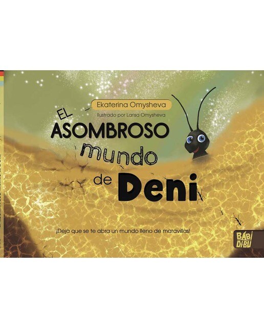 El asombroso mundo de Deni  (Tapa dura) 1