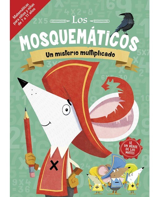 Imagen 0 de Los mosquemáticos - Un misterio multiplicado  (Tapa blanda)