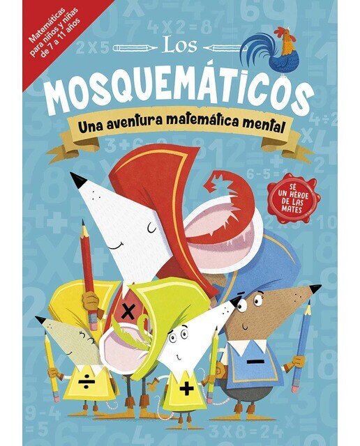 Imagen 0 de Los mosquemáticos - Una aventura matemática mental (Tapa blanda)