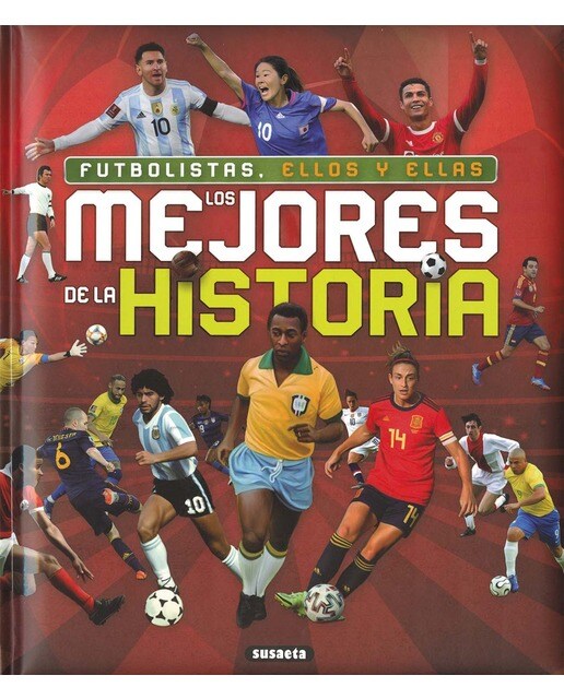 Futbolistas, ellos y ellas, los mejores de la historia(Tapa dura) 1