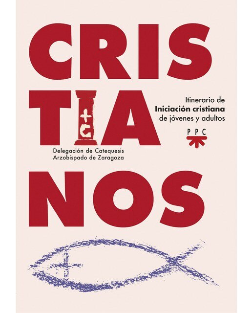 Imagen 0 de Cristianos: Itinerario de iniciación cristiana para jóvenes y adultos (Tapa blanda)