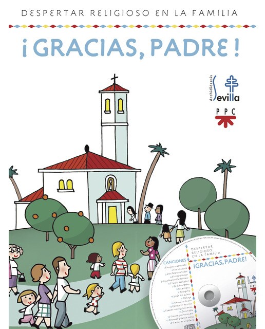Imagen 0 de ¡Gracias, Padre!: Despertar religioso en la familia  (Tapa blanda)