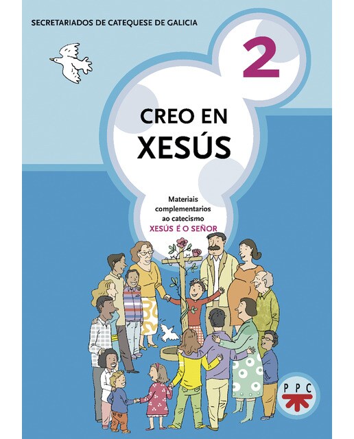 Creo en Xesús 2: Materiais complementarios ao catecismo Jesús es el Señor (Capa mole) 1