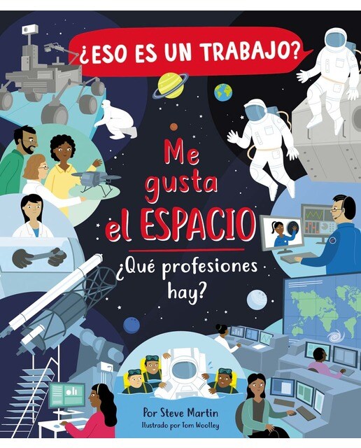 ¿ESO ES UN TRABAJO? ME GUSTA EL ESPACIO (Capa dura) 1
