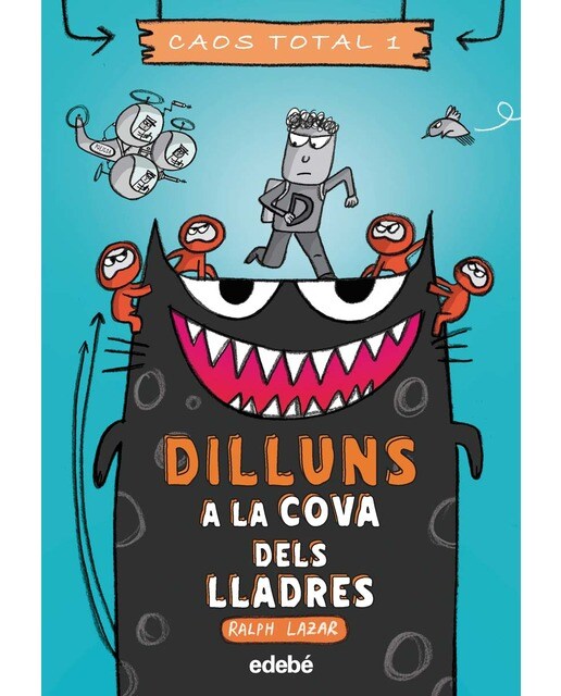 Imagen 0 de DILLUNS: A LA COVA DELS LLADRES  (Tapa blanda)