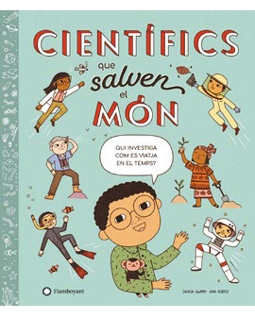 Imagen 1 de Científics que salven el món  (Tapa dura)