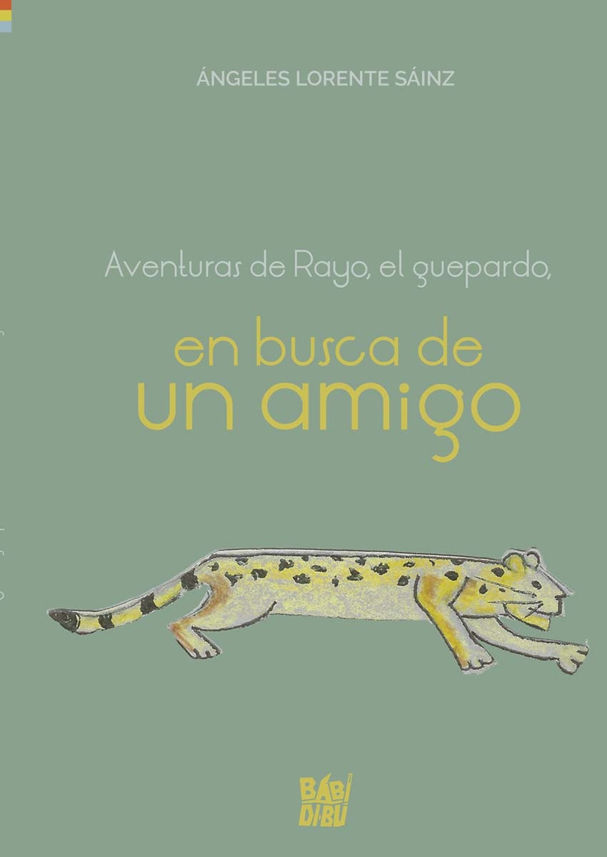 Aventuras de Rayo, el guepardo, en busca de un amigo 1