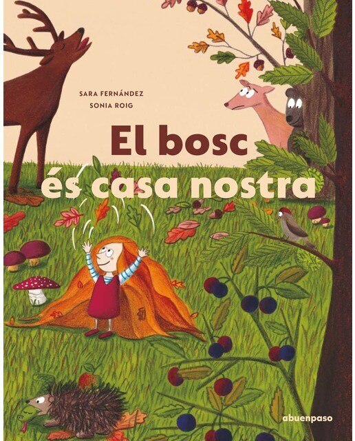 Imagen 0 de El bosc és casa nostra  (Tapa dura)