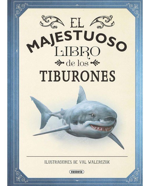 Imagen 0 de El majestuoso libro de los tiburones  (Tapa dura)
