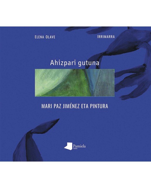 Mari Paz Jiménez eta pintura: Ahizpari gutuna (Capa dura) 1