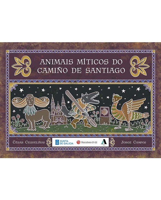Animais míticos do Camiño de Santiago (Capa dura) 1