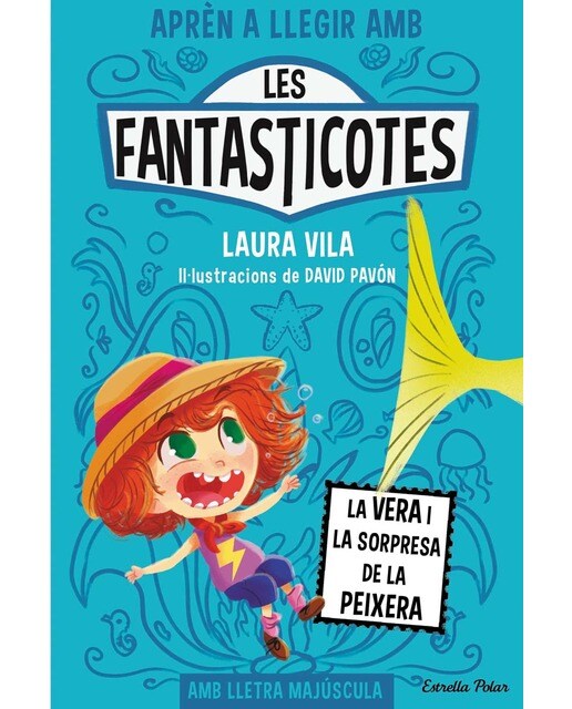 Imagen 0 de Aprèn a llegir amb Les Fantasticotes 1. La Vera i la sorpresa de la peixera: En lletra MAJÚSCULA per aprendre a llegir llibres per a n  (Tapa blanda)