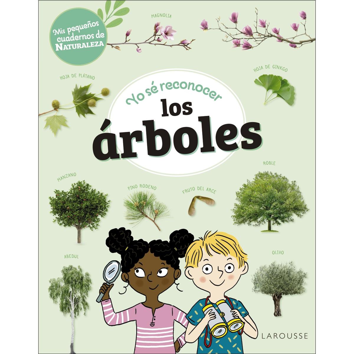Imagen 0 de Yo sé reconocer los árboles: Mis pequeños cuadernos de naturaleza