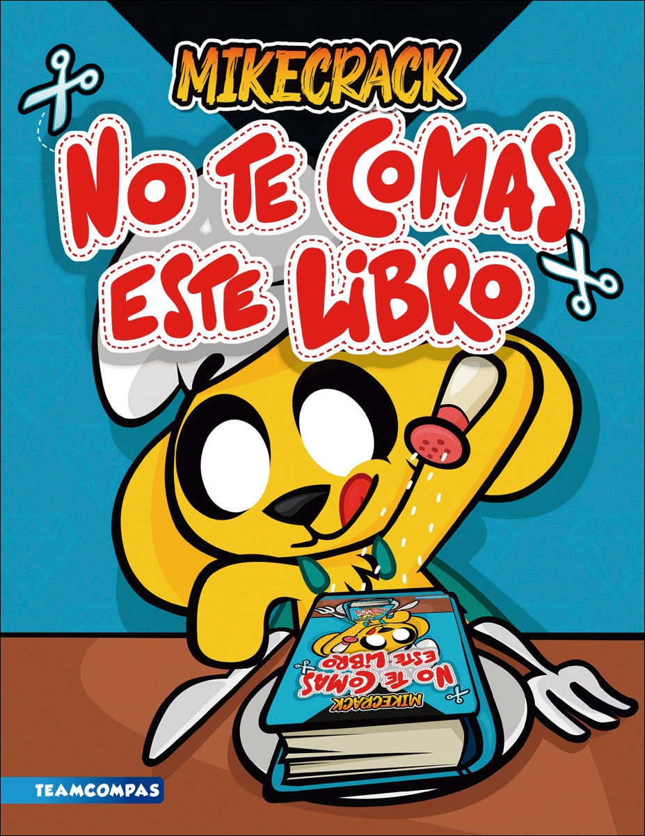 Imagen 0 de No te comas este libro  (Tapa blanda con solapas)