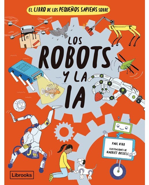 El libro de los pequeños sapiens sobre los robots y la IA  (Tapa dura) 1