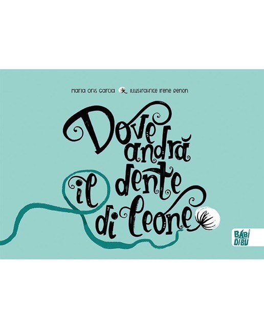 Dove andrà il dente di leone? 1