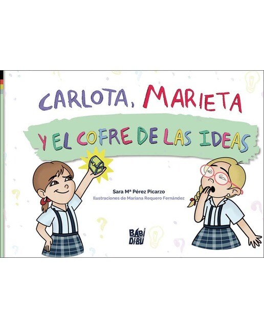 Carlota, Marieta y el cofre de las ideas