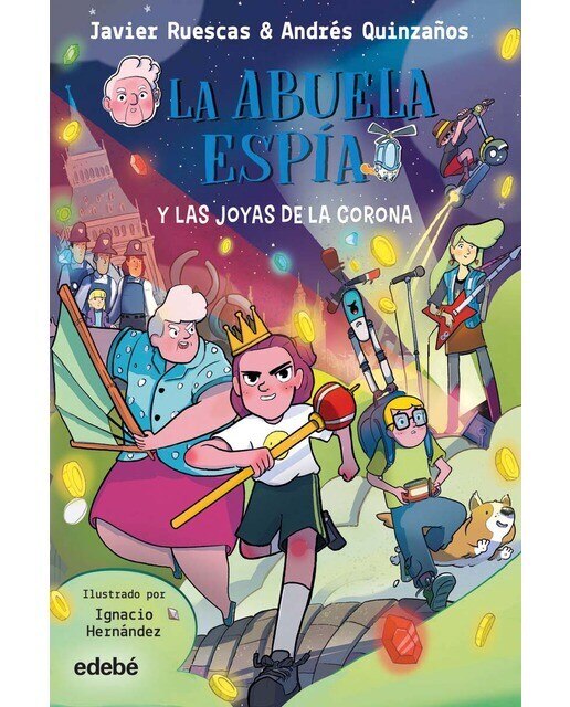 Imagen 0 de 2. LA ABUELA ESPÍA Y LAS JOYAS DE LA CORONA (Tapa blanda)