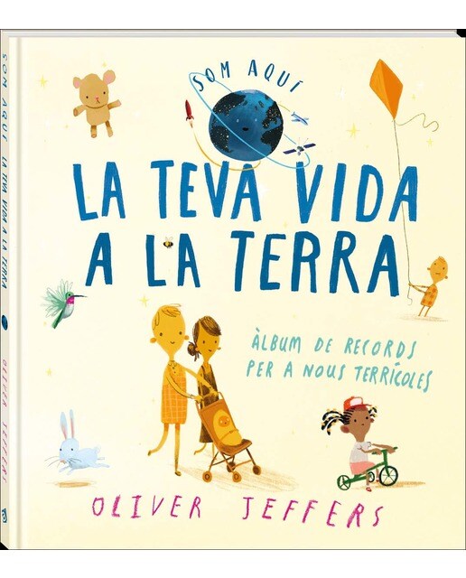 La teva vida a La Terra: Som aquí  (Tapa dura) 1