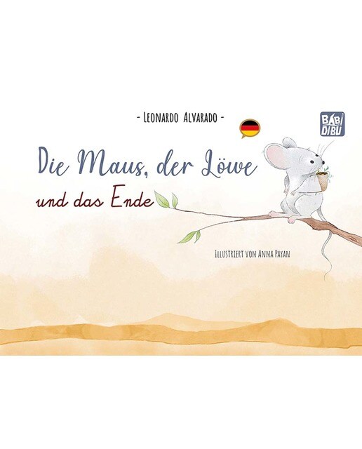 Die Maus, der Löwe und das Ende 1