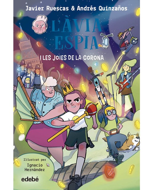 Imagen 0 de 2. L'ÀVIA ESPIA I LES JOIES DE LA CORONA (Tapa blanda)