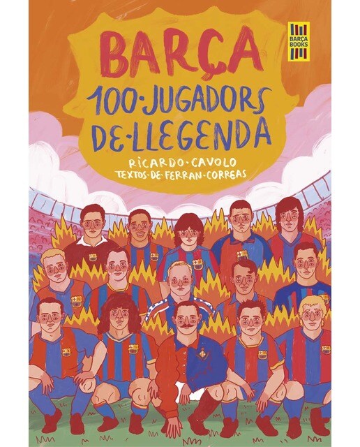 Imagen 0 de Barça. 100 jugadors de llegenda (Tapa dura)