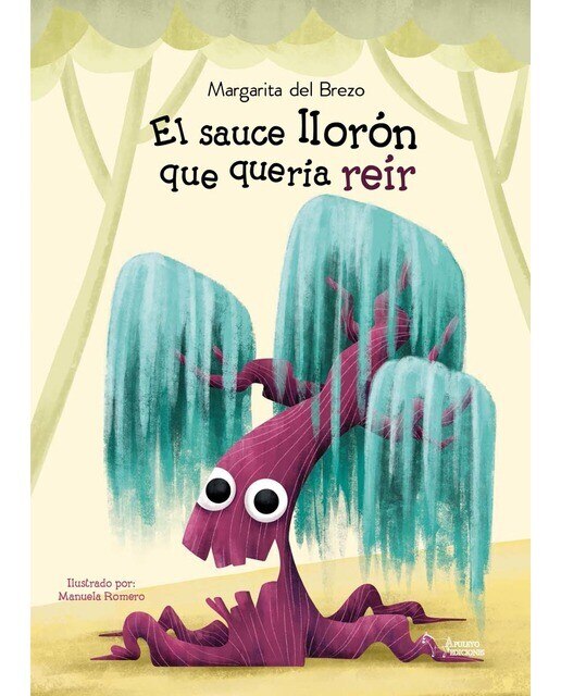 EL sauce llorón que quería reír 1