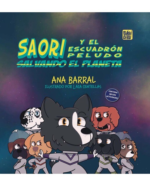 Imagen 0 de Saori y el Escuadrón Peludo salvando el planeta  (Tapa dura)