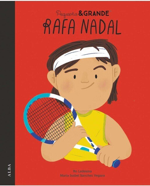 Imagen 0 de Pequeño&Grande Rafa Nadal (Tapa dura)