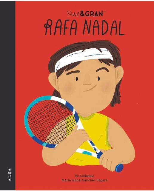 Imagen 0 de Petit&Gran Rafa Nadal (Tapa dura)