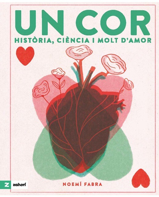 Imagen 0 de Un cor: Història, ciència i molt d'amor
